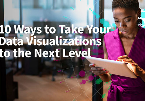 MUSE Advertising Awards - 10 Ways to Take Your Data Visualizations to the Next Level