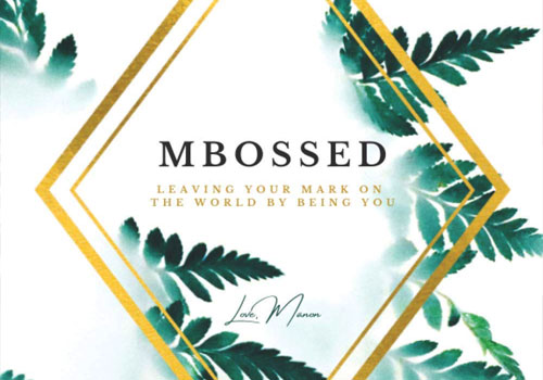 MUSE Advertising Awards - MBOSSED - Leaving Your Mark on the World by Being You
