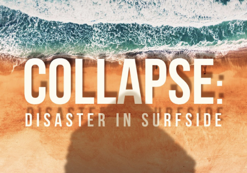 MUSE Advertising Awards - Collapse : Disaster in Surfside 