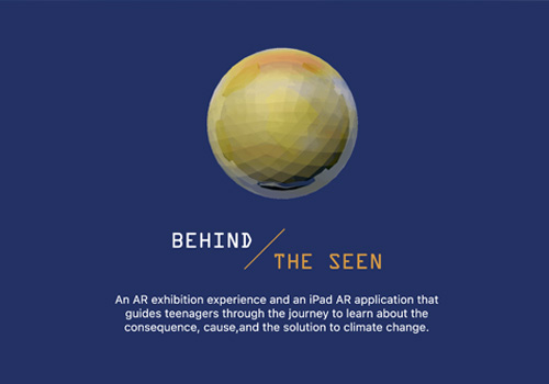 MUSE Advertising Awards - Behind the Seen, an AR climate museum experience