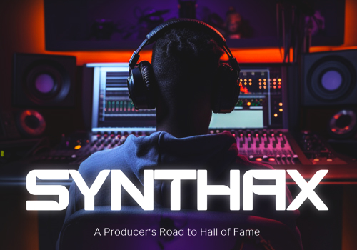 MUSE Winner - Synthax: A Producer's Road To Hall of Fame